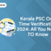 Kerala PSC One Time Verification 2024