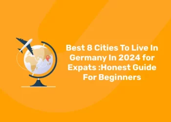 Best 8 Cities To Live In Germany In 2024 for Expats: Honest Guide For Beginners