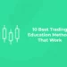 Best Trading Education Methods