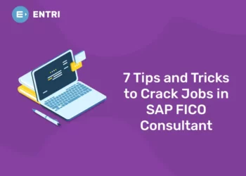 7 Tips and Tricks to Crack Jobs in SAP FICO Consultant