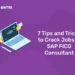 7 Tips and Tricks to Crack Jobs in SAP FICO Consultant