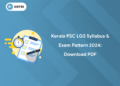 Kerala PSC LGS Syllabus & Exam Pattern 2024: Download PDF