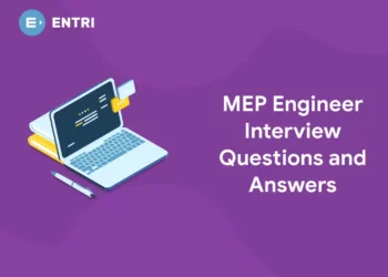 MEP Engineer Interview Questions and Answers