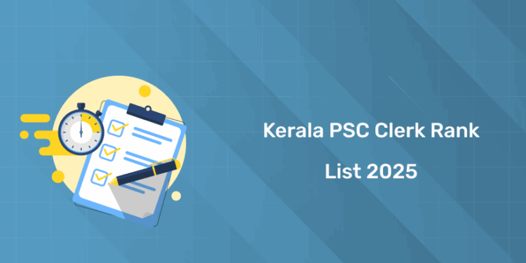 Kerala PSC Clerk Rank List 2025: Download PDF, Check Link