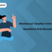Montessori Teacher Interview Questions and Answers You Need to Know in 2025