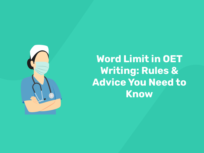 Word Limit in OET Writing Rules & Advice You Need to Know Entri Blog