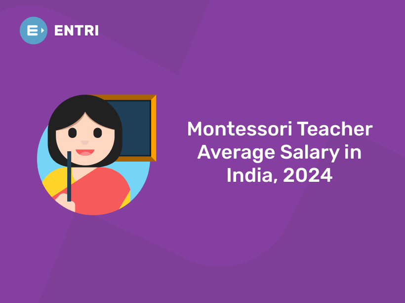 Montessori Teacher Salary in India 2024