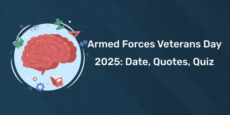 Armed Forces Veterans Day 2025