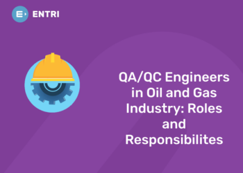 QA QC Engineers in Oil and Gas Industry