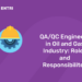 QA QC Engineers in Oil and Gas Industry