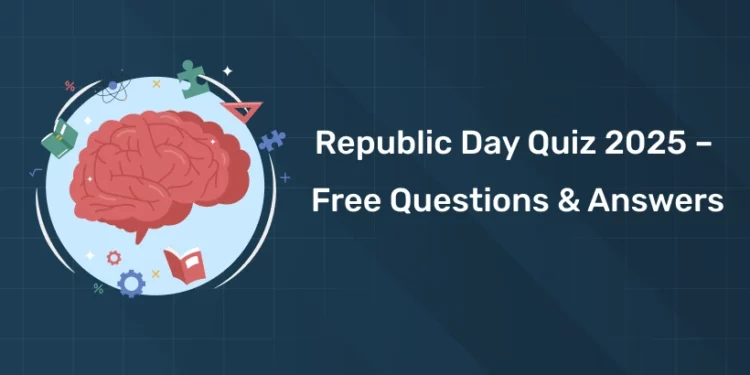 Republic Day Quiz 2025