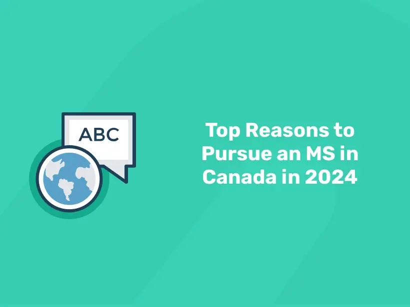 Top Reasons To Pursue An MS In Canada In 2024 Entri Blog   Untitled 1.webp