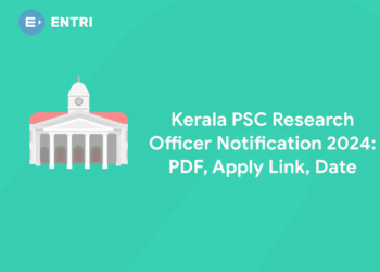 Kerala PSC Research Officer Notification 2024: PDF, Apply Link, Date