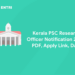 Kerala PSC Research Officer Notification 2024: PDF, Apply Link, Date