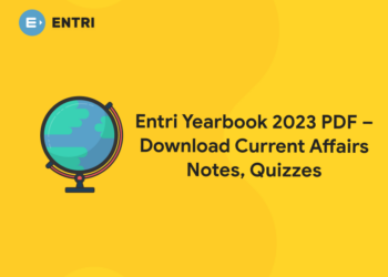 Entri Yearbook 2023 PDF – Download Current Affairs Notes, Quizzes