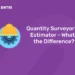 Quantity Surveyor vs Estimator – Whats the Difference?