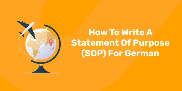 How To Write A Statement Of Purpose (SOP) For German