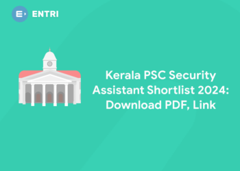 Kerala PSC Security Assistant Shortlist 2024: Download PDF, Link