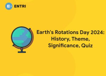 Earth’s Rotations Day 2024: History, Theme, Significance, Quiz