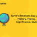 Earth’s Rotations Day 2024: History, Theme, Significance, Quiz