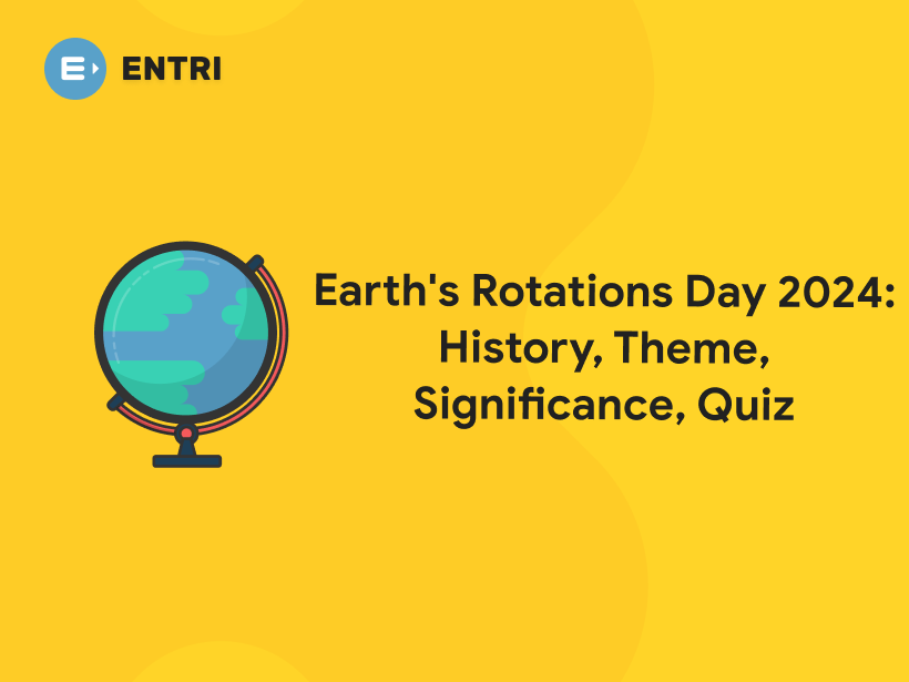 Earth S Rotations Day 2024 History Theme Significance Quiz   Untitled 35 