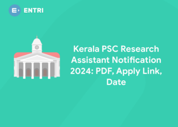 Kerala PSC Research Assistant Notification 2024: PDF, Apply Link, Date