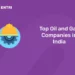 Top Oil and Gas Companies in India