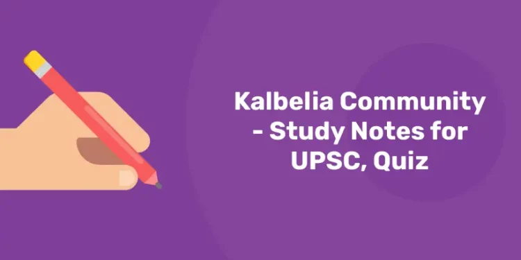 Kalbelia Community Study Notes for UPSC