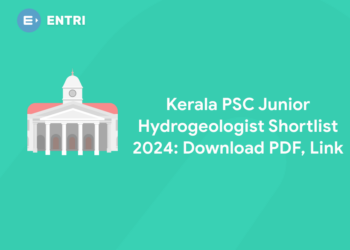 Kerala PSC Junior Hydrogeologist Shortlist 2024: Download PDF, Link