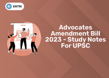 Advocates Amendment Bill 2023 – Study Notes for UPSC