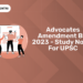 Advocates Amendment Bill 2023 – Study Notes for UPSC