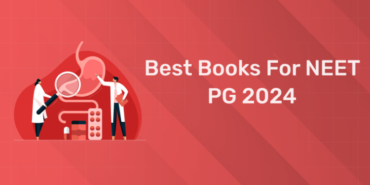Best Books for NEET PG 2024