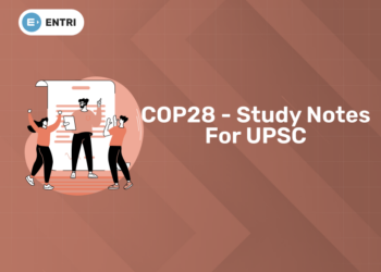 COP28 - Study Notes for UPSC