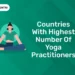 Countries with Highest Number of Yoga Practitioners