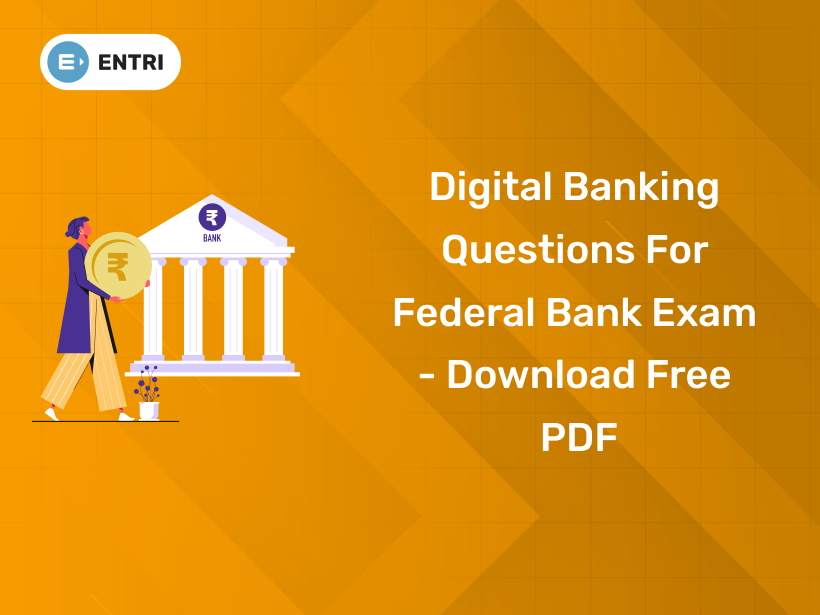 Digital Banking Questions for Federal Bank Exam Download Free PDF
