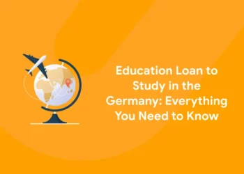 Education Loan to Study in the Germany Everything You Need to Know