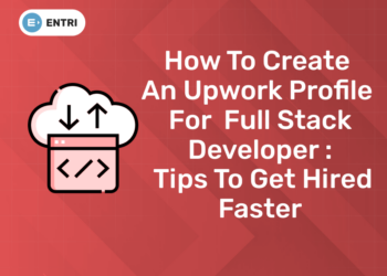 How to Create an Upwork Profile for full stack developer Tips To Get Hired Faster (1)