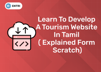 Learn to Develop a Tourism Website In Tamil ( Explained Form Scratch)