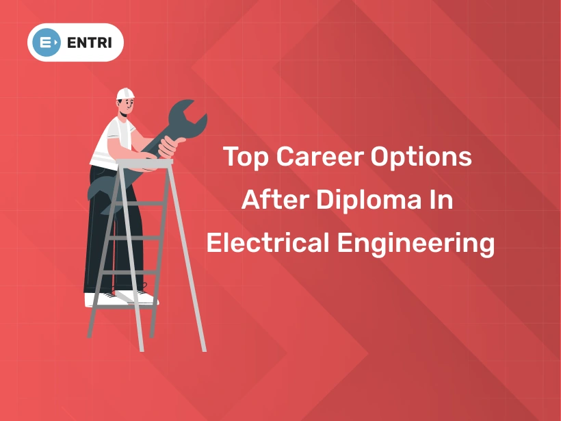 Top Career Options After Diploma in Electrical Engineering