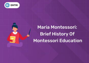 Maria Montessori: Brief History of Montessori Education