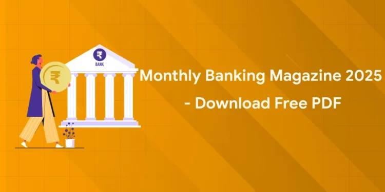 Monthly Banking Magazine 2025