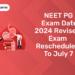 NEET PG Exam Date 2024