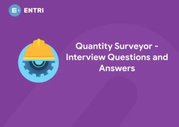 Quantity Surveyor - Interview Questions and Answers