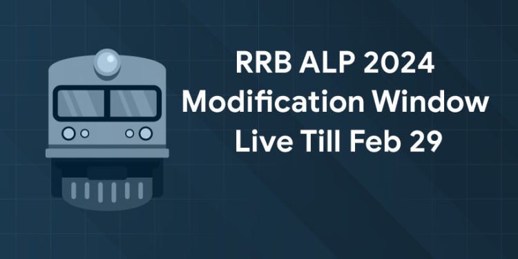 RRB ALP 2024 Modification