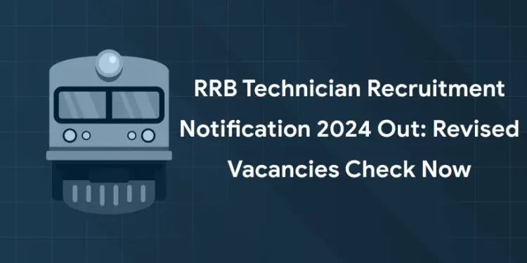 RRB Technician Recruitment Notification