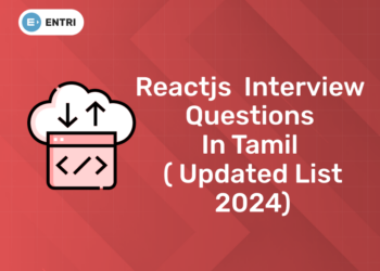 Reactjs Interview Questions in Tamil ( Updated List 2024)