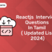 Reactjs Interview Questions in Tamil ( Updated List 2024)