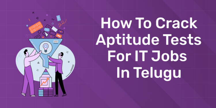 How to Crack Aptitude Tests For IT Jobs in Telugu
