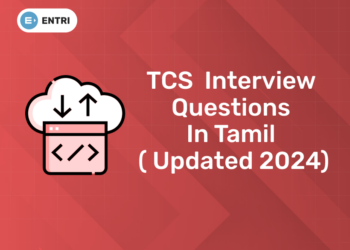 TCS  Interview Questions In Tamil ( Updated 2024)