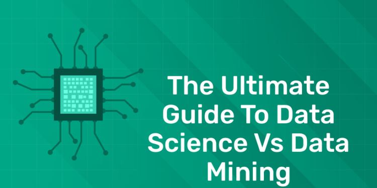 The Ultimate Guide to Data Science vs Data Mining